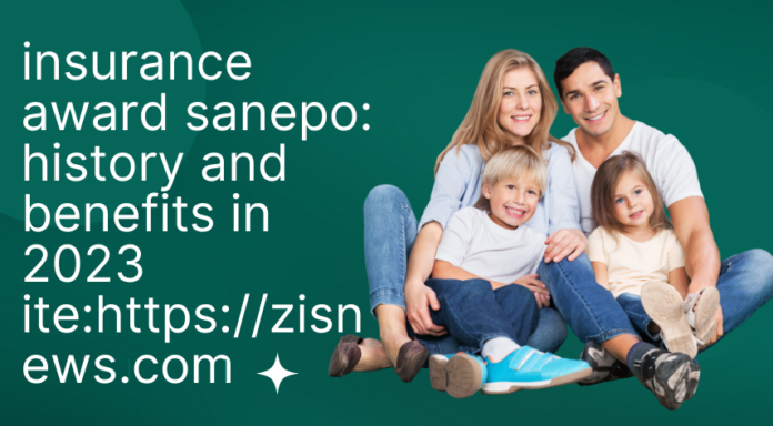 insurance award sanepo: history and benefits in 2023 ite:https://zisnews.com